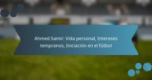 Ahmed Samir: Vida personal, Intereses tempranos, Iniciación en el fútbol